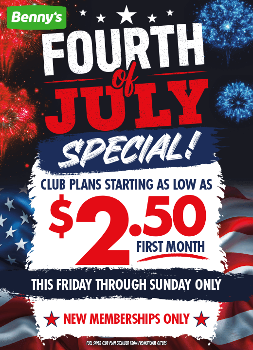 Benny’s Fourth of July flyer: Club plans start at $2.50/month, valid Friday–Sunday only.